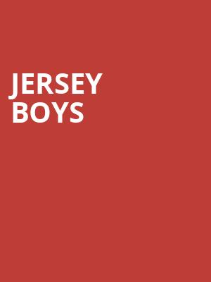 Jersey Boys, Berglund Performing Arts Theatre, Roanoke