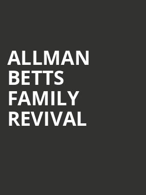 Allman Betts Family Revival, Berglund Center Coliseum, Roanoke