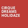 Cirque Dreams Holidaze, Berglund Center Coliseum, Roanoke
