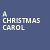 A Christmas Carol, Academy Center of the Arts, Roanoke