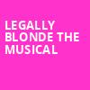 Legally Blonde The Musical, Berglund Center Coliseum, Roanoke