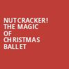 Nutcracker The Magic of Christmas Ballet, Shaftman Performance Hall, Roanoke