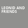 Leonid and Friends, Berglund Center Coliseum, Roanoke